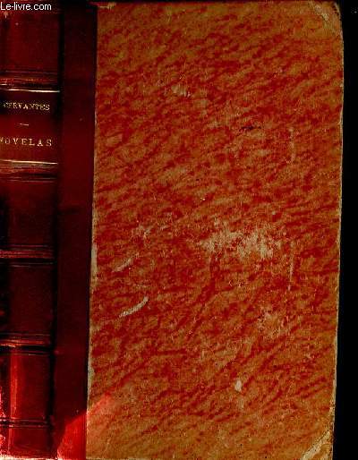Obras escogidas de Cervantes. Novelas Ejemplares : La Gitanilla - El Amante Liberal - Rinconete y Cortadillo - etc