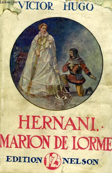 Hernani / Marion Delorme.