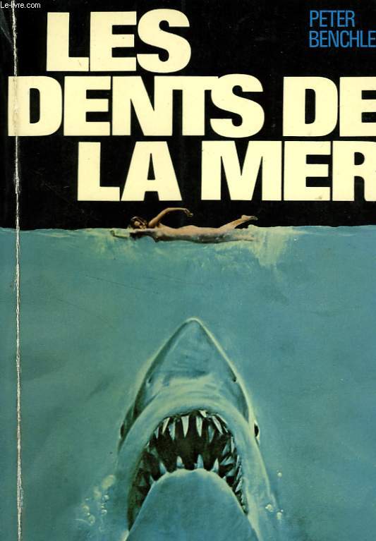 LES DENTS DE LA MER