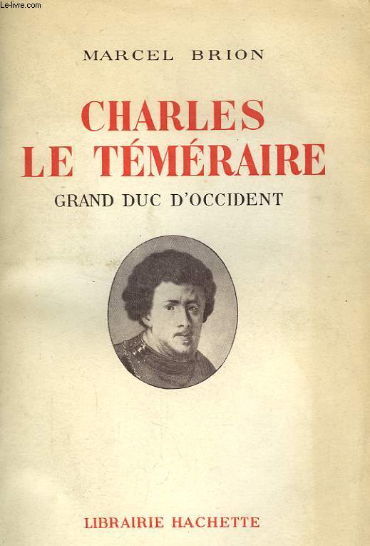 CHARLES LE TMRAIRE, GRAND DUC D'OCCIDENT