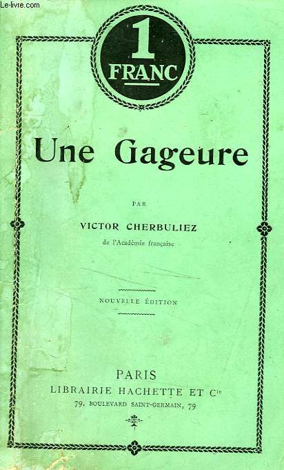 UNE GAGEURE