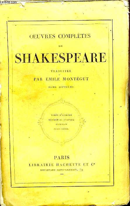 OEUVRES COMPLETES DE SHAKESPEARE (Traduites par Emile Montgut), TOME 7 seul