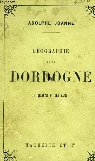GEOGRAPHIE DE LA DORDOGNE