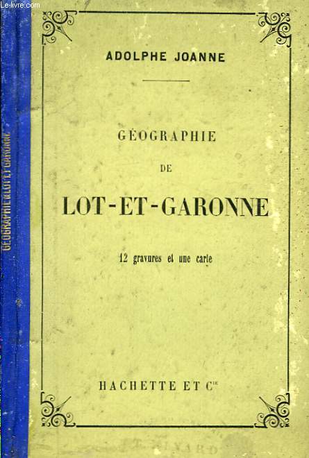 GEOGRAPHIE DE LOT-ET-GARONNE