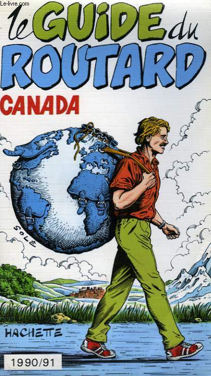 LE GUIDE DU ROUTARD 1990/91: CANADA