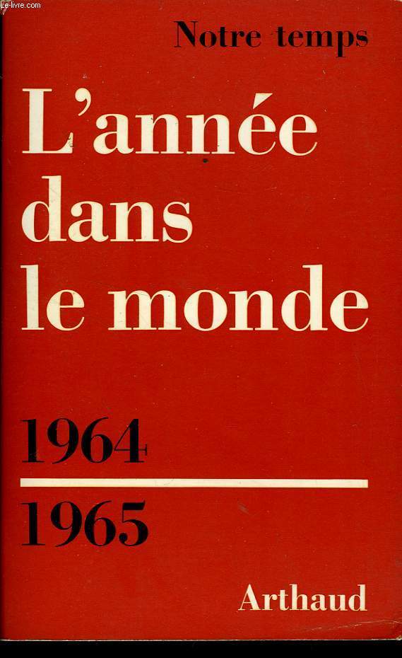 L'ANNEE DANS LE MONDE 1964