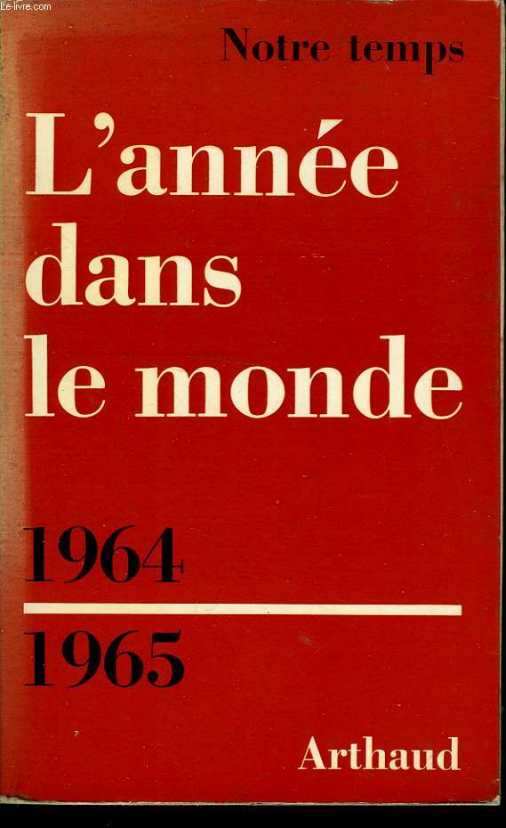 L'ANNEE DANS LE MONDE 1964