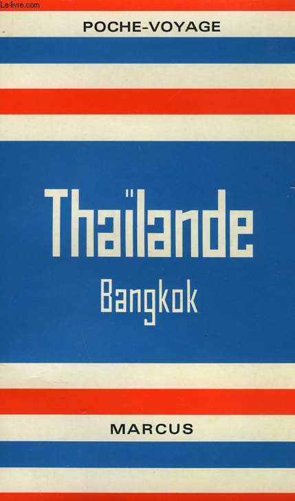 GUIDE MARCUS N23 - THALANDE-BANGKOK