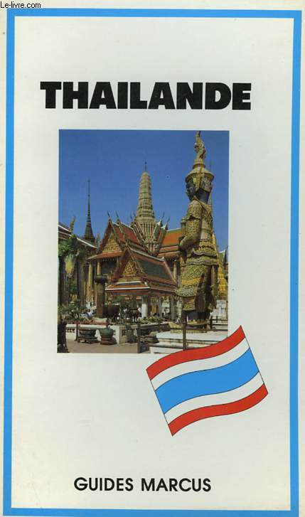 GUIDE MARCUS - THAILANDE