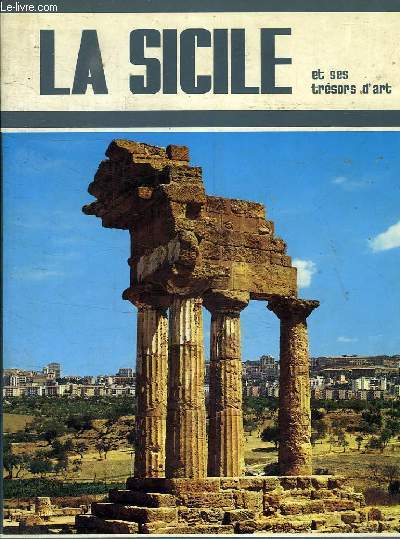 LA SICILE ET SES TRESORS D'ART