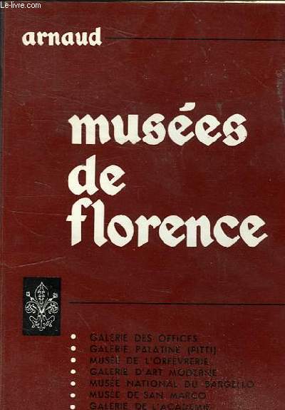 MUSEES DE FLORENCE