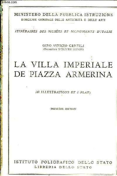 LA VILLA IMPERIALE DE PIAZZA ARMERINA - PREMIER EDITION