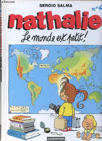 NATHALIE - TOME 4 : LE MONDE EST PETIT !