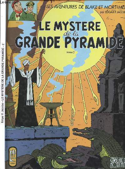 LES AVENTURES DE BLAKE ET MORTIMER - 3 - LE MYSTERE DE LA GRANDE PYRAMIDE - TOME 2 : LA CHAMBRE D'HORUS.