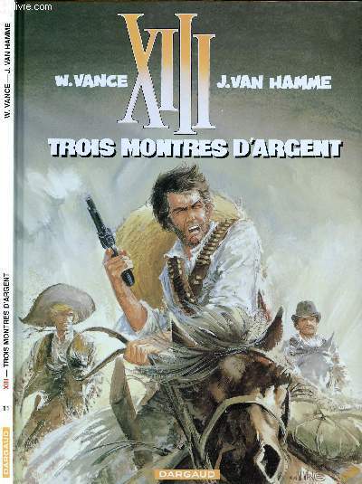 XIII - TOME 11 : TROIS MONTRES D'ARGENT.