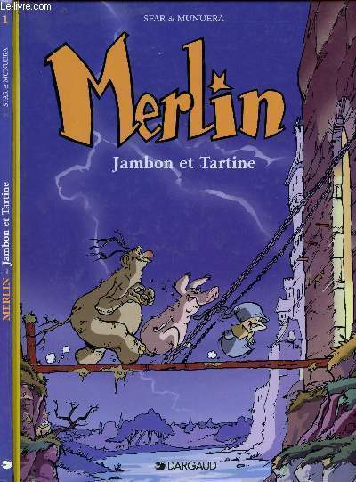 MERLIN - TOME 1 : JAMBON ET TARTINE.