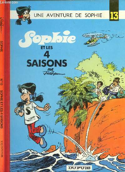 UNE AVENTURE DE SOPHIE - TOME 13 : SOPHIE ET LES 4 SAISONS.