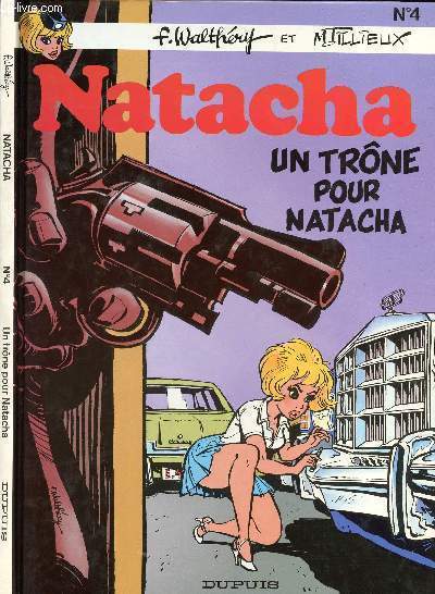NATACHA - TOME 4 : UN TRONE POUR NATACHA.