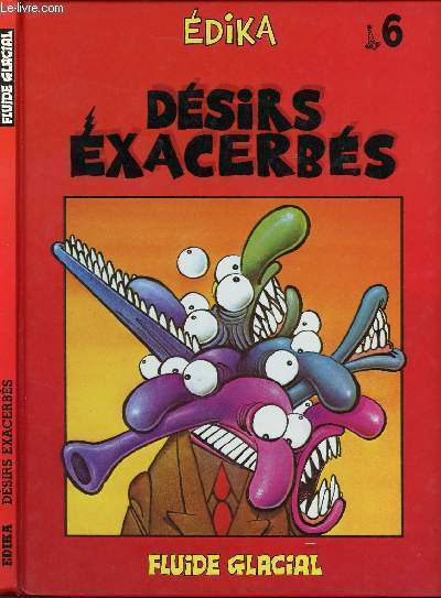 DESIRS EXACERBES - N6.