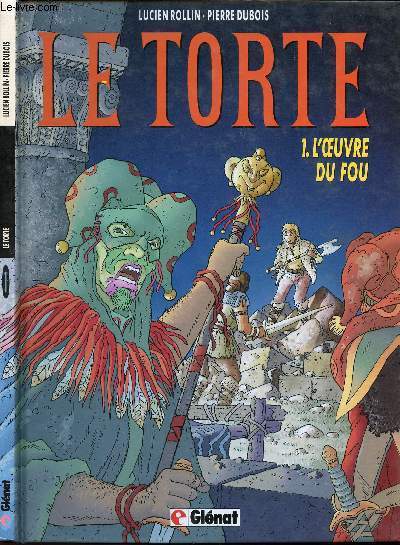 LE TORTE - TOME 1 : L'OEUVRE DU FOU.