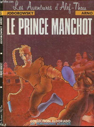 LES AVENTURES D'ALEF-THAU - TOME 2 : LE PRINCE MANCHOT.