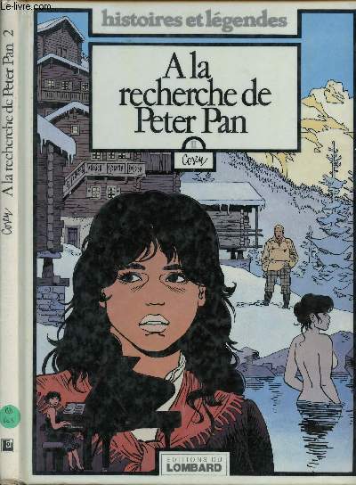 A LA RECHERCHER DE PETER PAN - TOME 2.