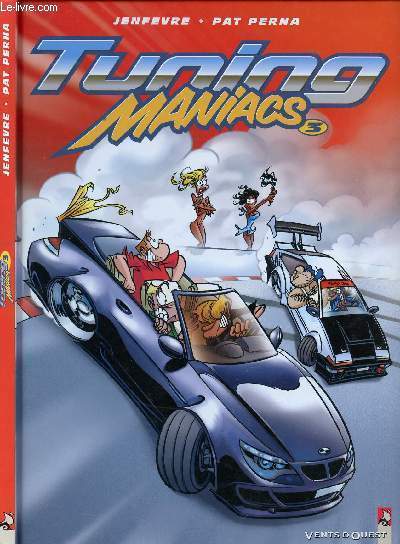 TUNING MANIACS TOME 3.