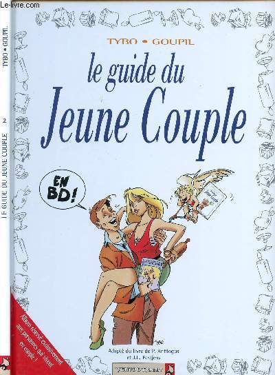 LE GUIDE DU JEUNE COUPLE - TOME 2.