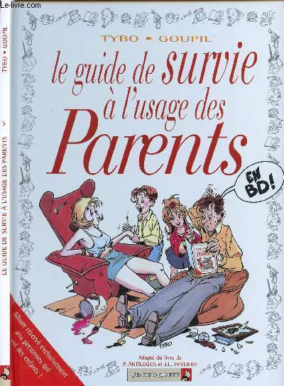 LE GUIDE DE SURVIE A L'USAGE DES PARENTS - TOME 5.
