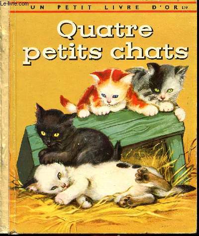 Quatre petits chats - Un petit livre d'or n159
