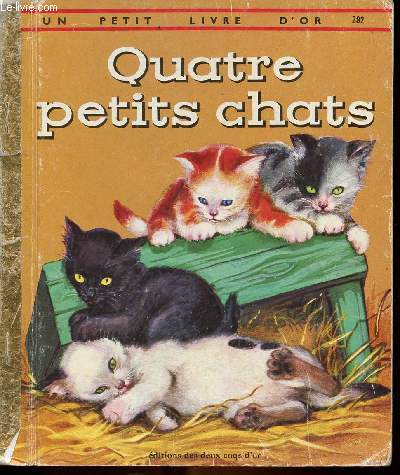Quatre petits chats - Un petit livre d'or n292