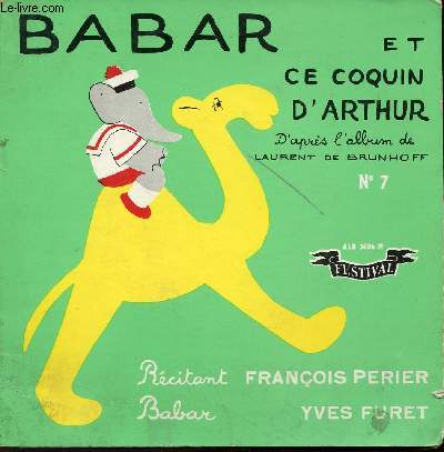 LIVRE DISQUE - BABAR ET CE COQUIN D'ARTHUR - ALB 5006 M.
