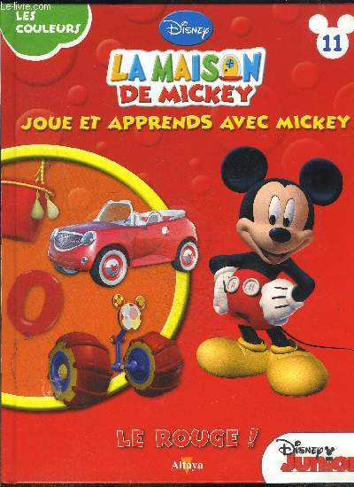 La maison de Mickey n11 - Le Rouge !