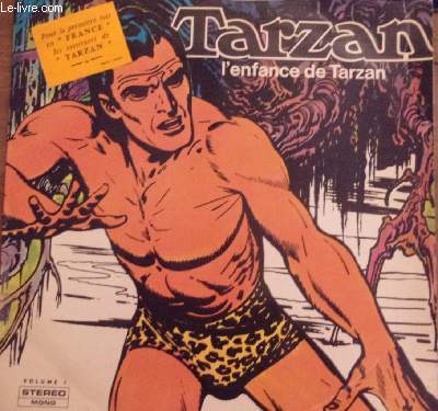 Disque vinyle 33t - Tarzan, L'enfance de Tarzan - Vol. 1