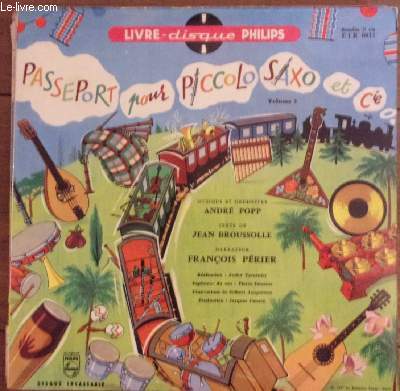 Livre disque 33t microsillon // Passeport pour Piccolo, Saxo et cie
