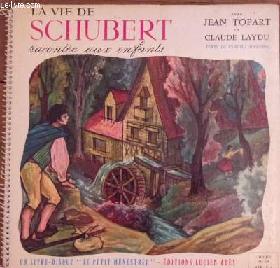 livre disque microsillon 33t // La vie de Schubert raconte aux enfants
