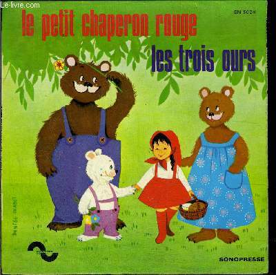 disque 45t // Le petit chaperon rouge - Les trois ours