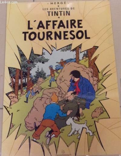 Affiche Tintin : L'affaire Tournesol
