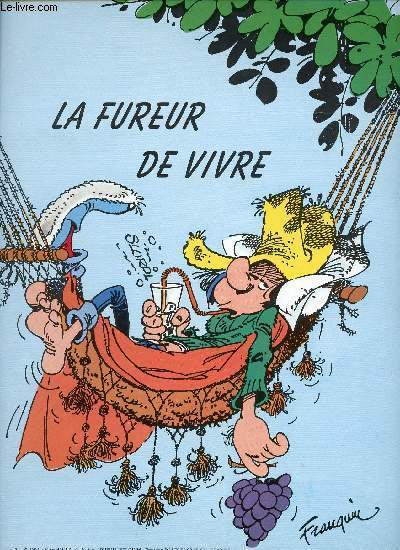 Pancarte humoristique Gaston Lagaffe - La fureur de Vivre