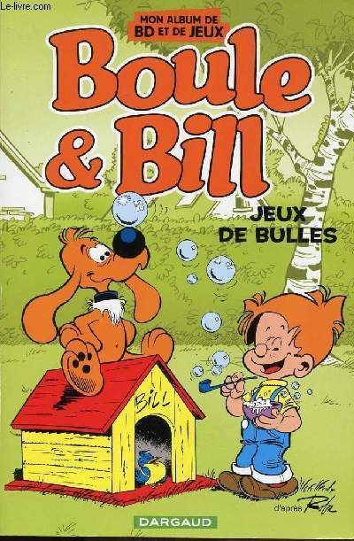 Boule et Bill - Jeux de bulles - Mon album de BD et de Jeux