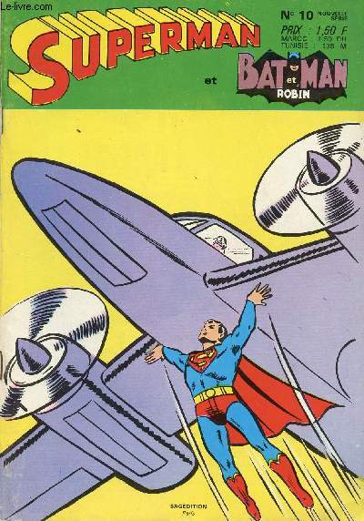 Superman - Avec Batman et Robin n10 - Le prsident Superman