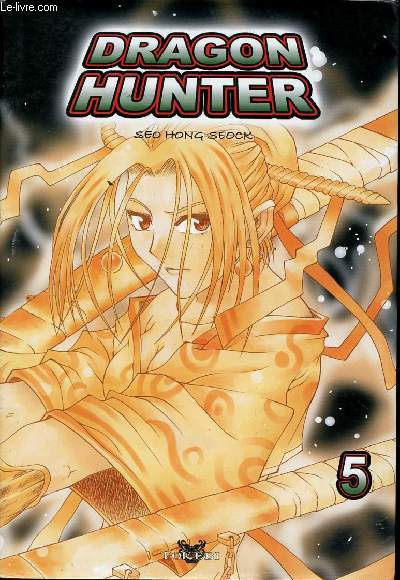 Dragon Hunter - Tome 5