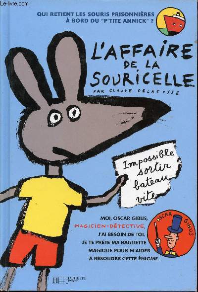 L'affaire de la Souricelle, une aventure du magicien-dtective (livre anim pop up  systme)