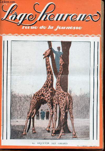 L'ge Heureux - hebdomadaire n18 - 6 mai 1926 - Le djeuner des girafes