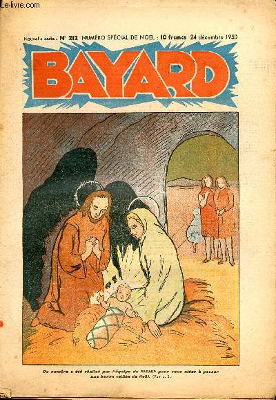 Bayard, nouvelle srie - Hebdomadaire n212 - 24 dcembre 1950 - Numro spcial de Nol