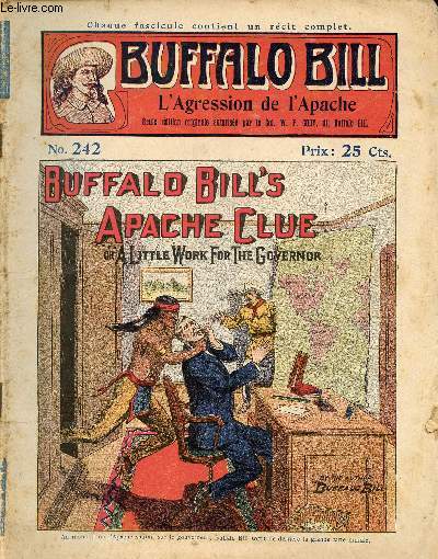 Buffalo-Bill (The Buffalo Bill Stories) - n 242 - L'agression de l'Apache // Buffalo Bill's apache clue or A little work for the governor