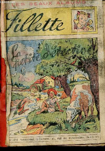 Fillette album - anne 1949 - n129  154 - du 6 janvier au 30 juin 1949 - Le petite poule grise - L'espigle Lili en voyage - Les naufrags de la capricieuse - Les pantoufles d'Opale - La petite dtective - ...