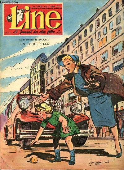 Line - n 111 - semaine du 25 avril au 2 mai 1957 - Une chic fille - L'intrpide Anita Conti - ...