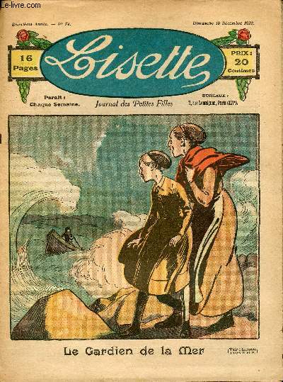 Lisette - n 74 - 10 dcembre 1922 - Ourilla par AC - Le gardien de la mer par Zen - Par amiti par Avril - ...