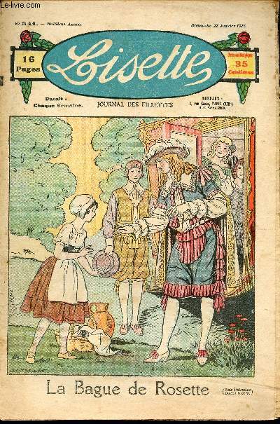 Lisette - n 341 - 22 janvier 1928 - Une fameuse peur ! par Cuvillier - La balle par Sevestre - La bague de Rosette - Imprudence par Daroux - Lis, bleuet et coquelicot par Vertiol - ...